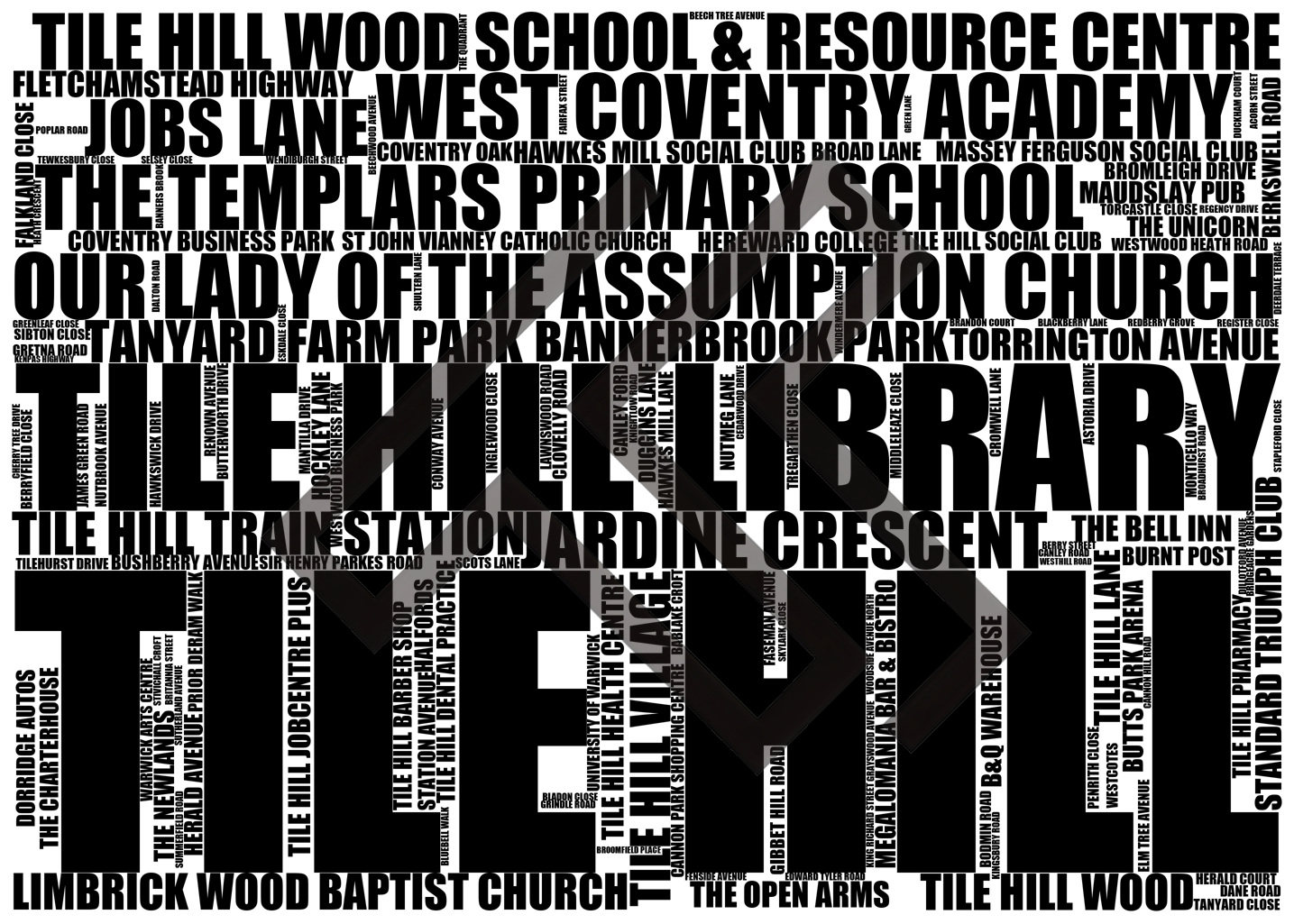 Tile Hill - Premium Typographic Word Cloud Prints, Posters & Gifts